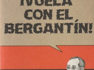 ¡Vuela con el bergantín!<br><strong>Wilkie Collins<br>Navona</strong>