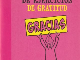Cuaderno de ejercicios de gratitud<br><strong>Yves-Alexandre Thalmann<br>Terapias Verdes</strong>
